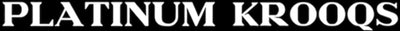 Platinum Krooqs
